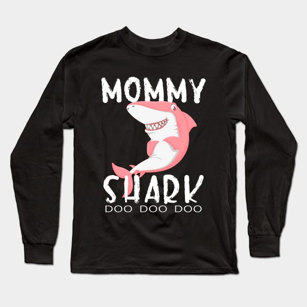 Mommy Shark Gift for Mom Wife-Womens Late Mothers Day Long Sleeve T-Shirt by MaryMas